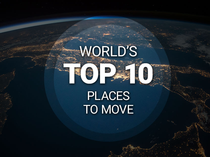World’s Top 10 Places To Move