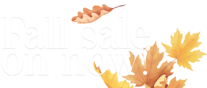 Fall Savings