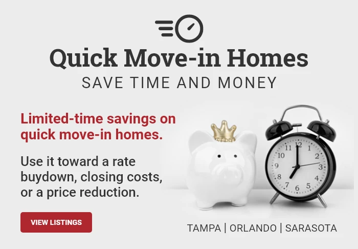 Limited-time savings on quick move-in homes.