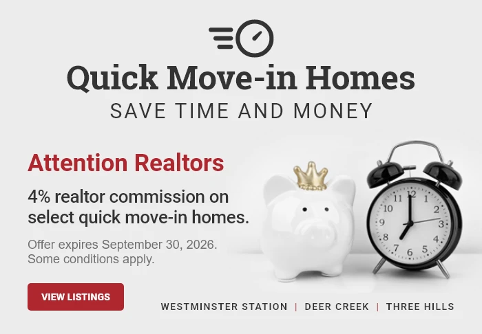 4% realtor commission on quick-move in homes.